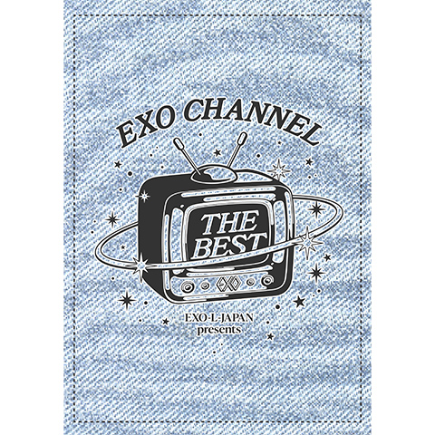 EXO / EXO-L-JAPAN presents EXO CHANNEL “THE BEST”